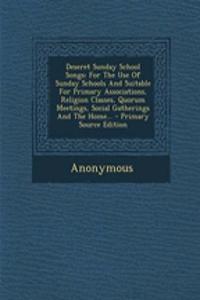 Deseret Sunday School Songs