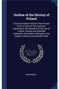 Outline of the History of Poland