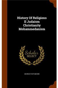 History of Religions II Judaism Christianity Mohammedanism