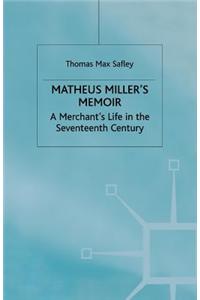 Matheus Miller’s Memoir