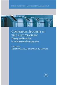 Corporate Security in the 21st Century