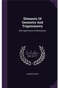 Elements Of Geometry And Trigonometry