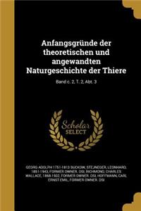 Anfangsgrunde Der Theoretischen Und Angewandten Naturgeschichte Der Thiere; Band C. 2, T. 2, Abt. 3