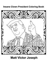 Insane Clown President Coloring Book