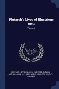 PLUTARCH'S LIVES OF ILLUSTRIOUS MEN; VOL