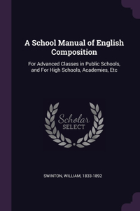 A School Manual of English Composition