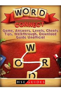 Word Connect Game, Answers, Levels, Cheats, Tips, Walkthrough, Download, Guide Unofficial