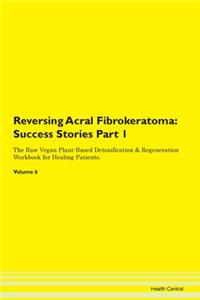 Reversing Acral Fibrokeratoma
