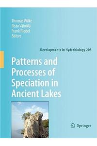 Patterns and Processes of Speciation in Ancient Lakes