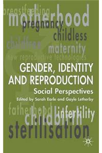 Gender, Identity & Reproduction