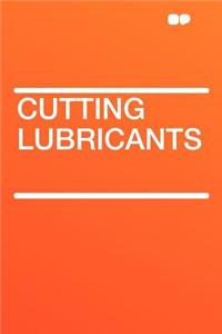 Cutting Lubricants