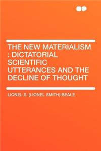 The New Materialism