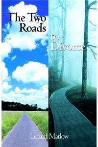 The Two Roads to Divorce