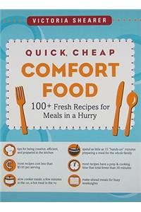 Quick, Cheap Comfort Food