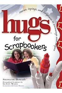Hugs for Scrapbookers