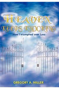 Heaven Keeps Knocking