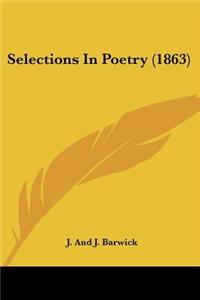 Selections In Poetry (1863)