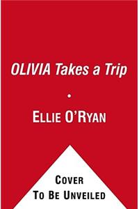 Olivia Takes a Trip