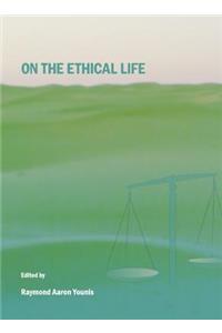 On the Ethical Life