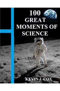 100 Great Moments Of Science
