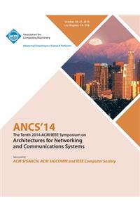 ANCS 14 10th ACM/IEEE Symposium on Architectures for Networking and Communications Systems