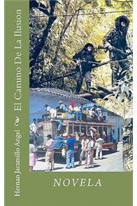 El Camino De La Ilusion