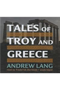 Tales of Troy and Greece Lib/E