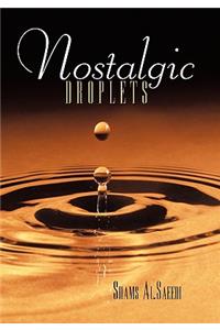 Nostalgic droplets