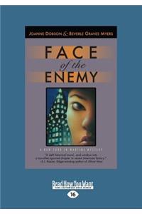Face of the Enemy