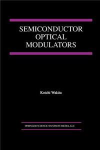 Semiconductor Optical Modulators