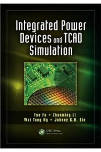 Integrated Power Devices and TCAD Simulation