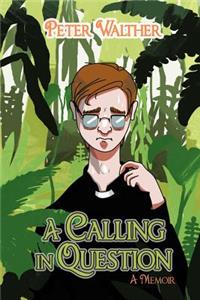 Calling in Question