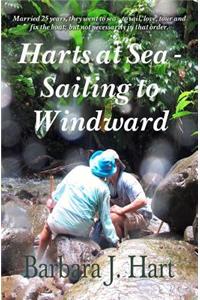 Harts at Sea - Sailing to Windward