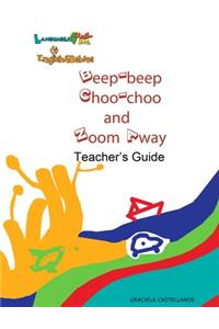 Beep-beep, Choo-choo and Zoom Away!