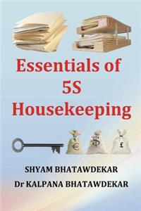 Essentials of 5S Housekeeping