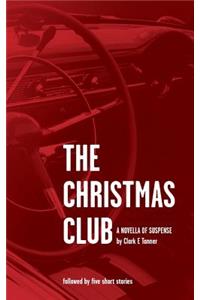 The Christmas Club - A novella of suspense