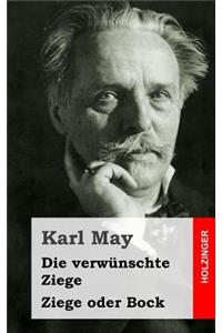 Die verwünschte Ziege / Ziege oder Bock