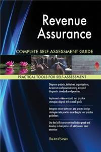 Revenue Assurance Complete Self-Assessment Guide