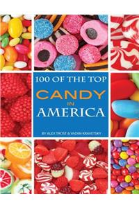 100 of the Top Candies in America