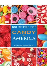 100 of the Top Candies in America
