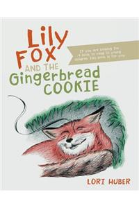 Lily Fox and the Gingerbread Cookie