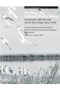 San Diego Bay Wildlife Refuge, Sweetwater Marsh and South San Diego Bay Units, vol. II