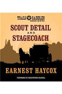 Scout Detail and Stagecoach