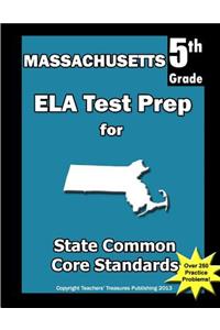 Massachusetts 5th Grade ELA Test Prep