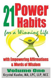 21 Power Habits for a Winning Life with Empowering Affirmations & Words of Wisdom