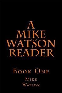 Mike Watson Reader
