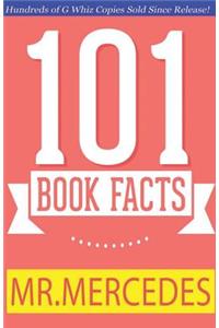Mr. Mercedes - 101 Amazing Facts