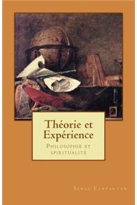 Theorie et experience: Philosophie et spiritualite