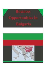 Business Opportunities in Bulgaria