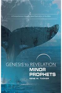 Genesis to Revelation Minor Prophets Participant Book